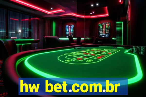 hw bet.com.br